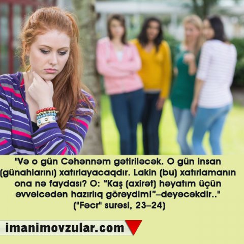 Eqoist insanlar Allah`ı layiqincə təqdir edə bilmirlər